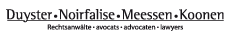 Duyster.Noirfalise.Meessen.Koonen – Rechtsanwälte.avocats.advocaten.lawyers
